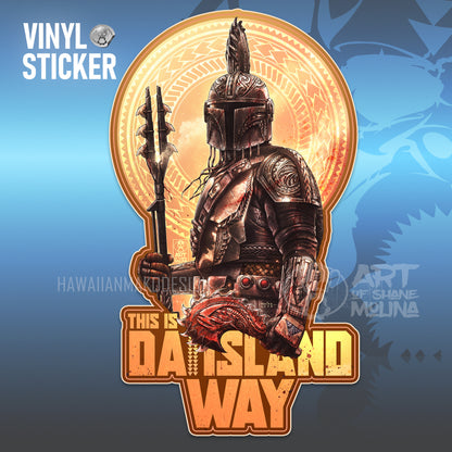 VINYL STICKER - DA ISLAND WAY
