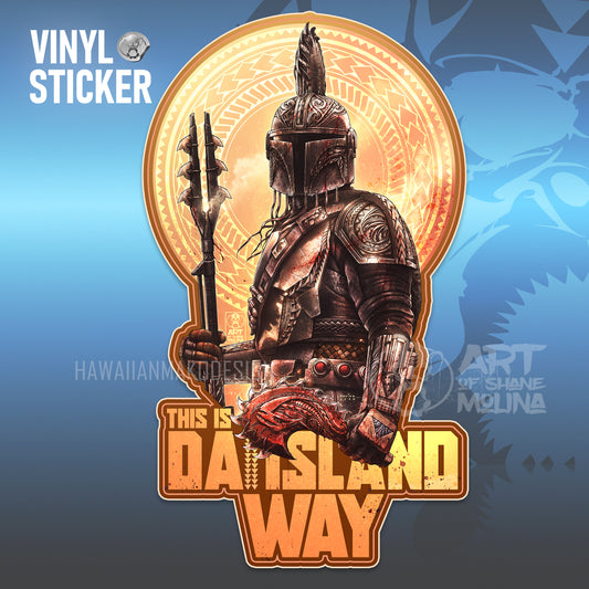 VINYL STICKER - DA ISLAND WAY