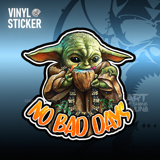 VINYL STICKER - NO BAD DAYS